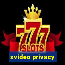 xvideo privacy